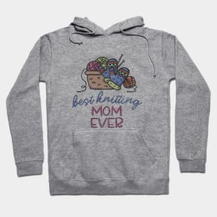 Best Knitting Mum Ever,Cute Valentine Gift For Mum Hoodie